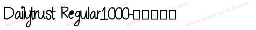 Dailytrust Regular1000字体转换